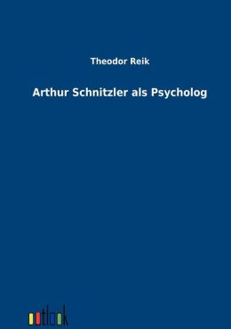 Arthur Schnitzler als Psycholog