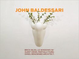 John Baldessari: Brick Bldg, Lg Windows W/Xlent Views, Partially Furnished, Renowned Architect