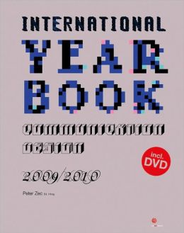 International Yearbook Communication Design 2009/2010 (Intl Yearbook Comm Design) Peter Zec