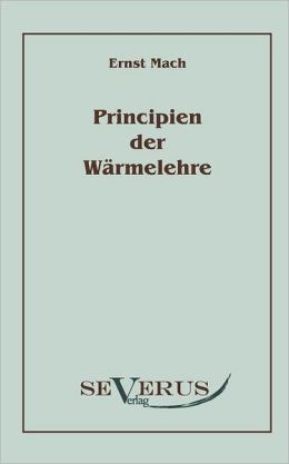 Die Principien der W rmelehre