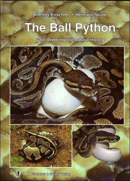 The Ball Python, Care, Breeding and Natural History