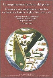 La arquitectura historica del poder