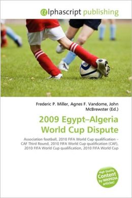 2009 Egypt-Algeria World Cup Dispute