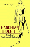 Gandhian Thought: As Study of Tradition and Modernity