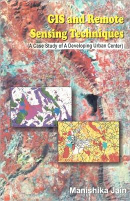 GIS and Remote Sensing Techniques