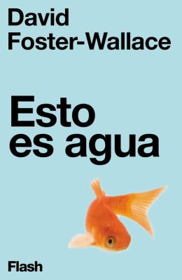 Esto es agua (This Is Water)