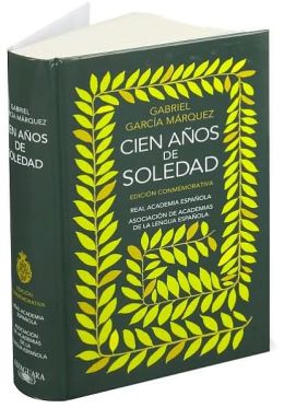 Cien Años De Soledad: Edición Conmemorativa (One Hundred Years Of ...