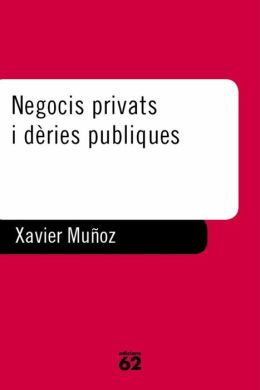 Negocis privats i dèries publiques.: Memòries