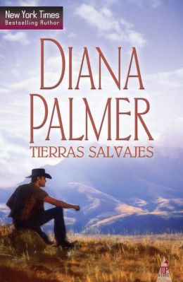 Tierras salvajes (Spanish Edition) Diana Palmer