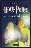 Book Cover Image. Title: Harry Potter y el misterio del pr�ncipe (Harry Potter and the Half-Blood Prince), Author: J. K. Rowling