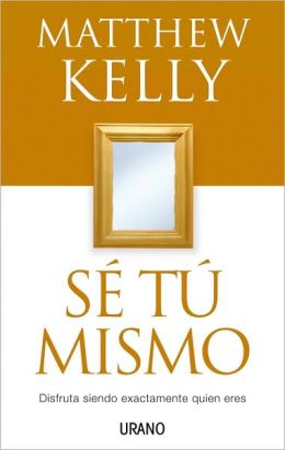 Se Tu Mismo