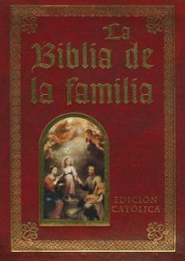 La Biblia de la Familia: Edicion Catolica (Spanish Edition) Lexus Editores