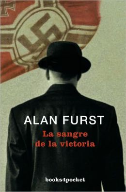 LA Sangre De LA Victoria (Spanish Edition) Alan Furst