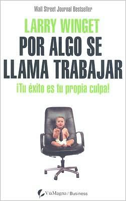 Por algo se llama trabajar