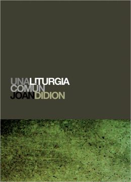 Una liturgia común (A Book of Common Prayer)