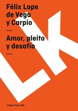 Amor, Pleito Y Desafio