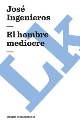 El hombre mediocre