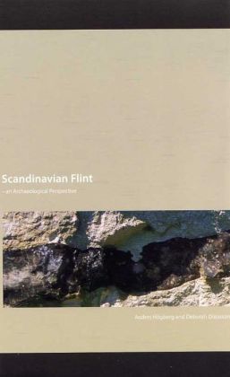 Scandinavian Flint: An Archaeological Perspective