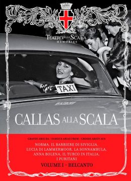Callas alla Scala, Vol. 1
