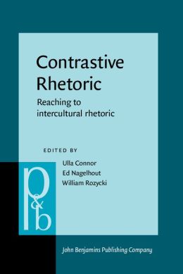 Contrastive Rhetoric: Reaching to intercultural rhetoric