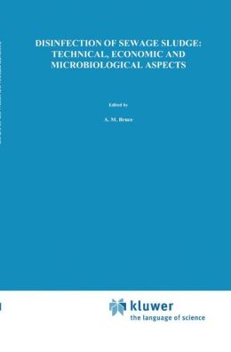 Disinfection of Sewage Sludge; Technical, Economic and Microbiological Aspects