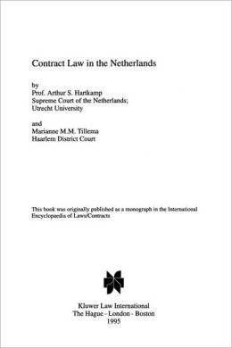 Contract Law in the Netherlands A. S. Hartkamp