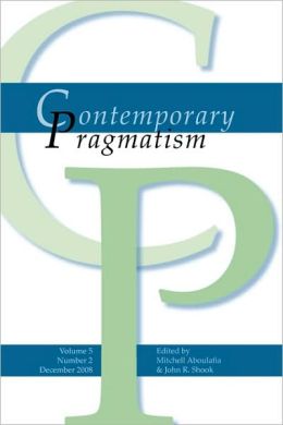 Contemporary Pragmatism Volume 5 Number 2, December 2008.