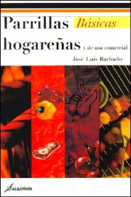 Parrillas Hogarenas Y de USO Comercial