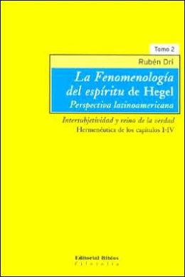 Fenomenologia Del Espiritu de Hegel, la - Perspectiva Latinoamericana