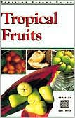 Tropical Fruits of Asia
