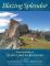 Blazing Splendor: Memoirs of the Dzogchen Yogi Tulku Urgyen Rinpoche