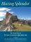 Blazing Splendor: Memoirs of the Dzogchen Yogi Tulku Urgyen Rinpoche