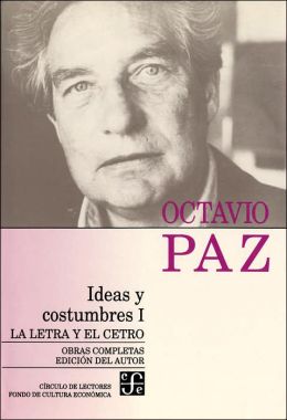 Obras completas, 9. Ideas y costumbres I. La letra y el cetro