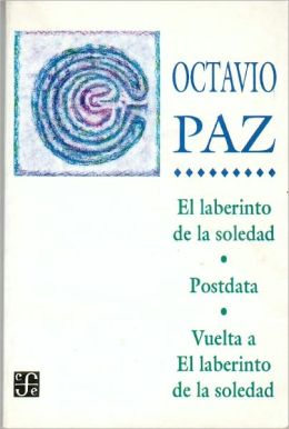 El Laberinto de la Soledad, Postdata, Vuelta a el Laberinto de la Soledad