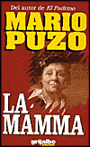 La Mamma (The Fortunate Pilgrim)