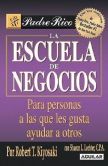 Book Cover Image. Title: Escuela de negocios, Author: Robert T. Kiyosaki