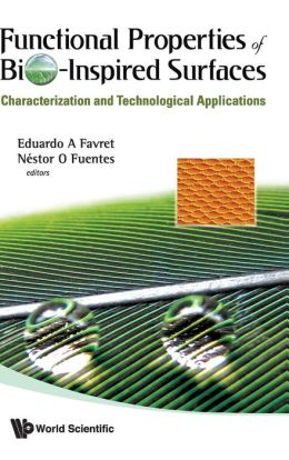 Functional Properties of Bio-Inspired Surfaces: Characterization and Technological Applications