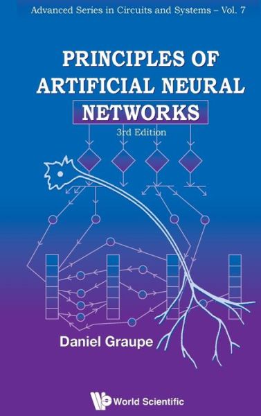 Download spanish textbook Principles Of Artificial Neural Networks (3Rd Edition) by Graupe Daniel PDF FB2 iBook 9789814522731