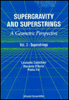 Supergravity and Superstrings: A Geometric Perspective