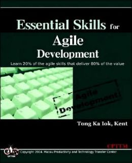 Essential Skills for Agile Development Ka Iok Tong